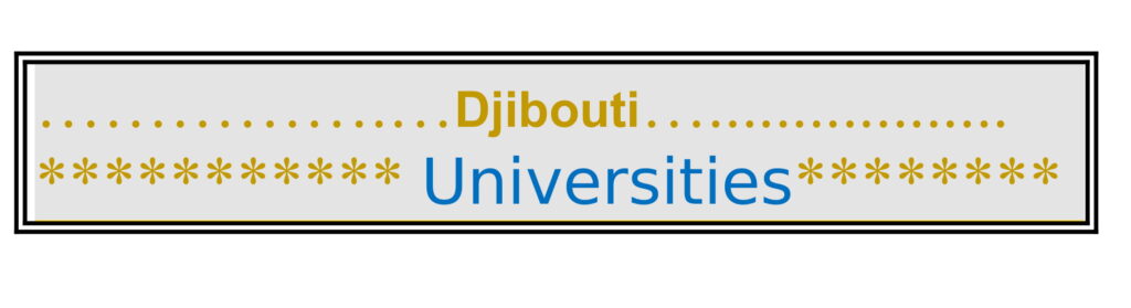 List of Universities in Djibouti