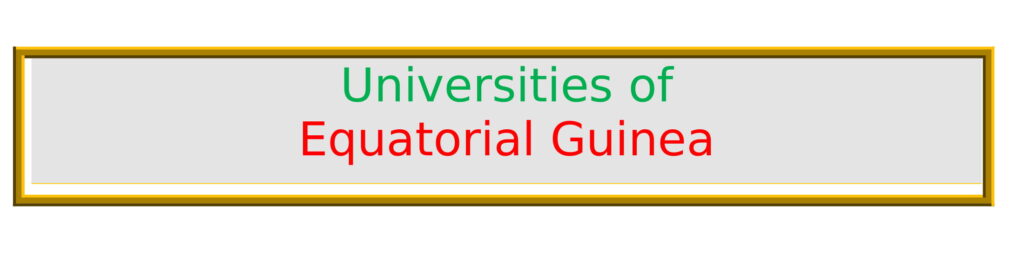 List of Universities in Equatorial Guinea