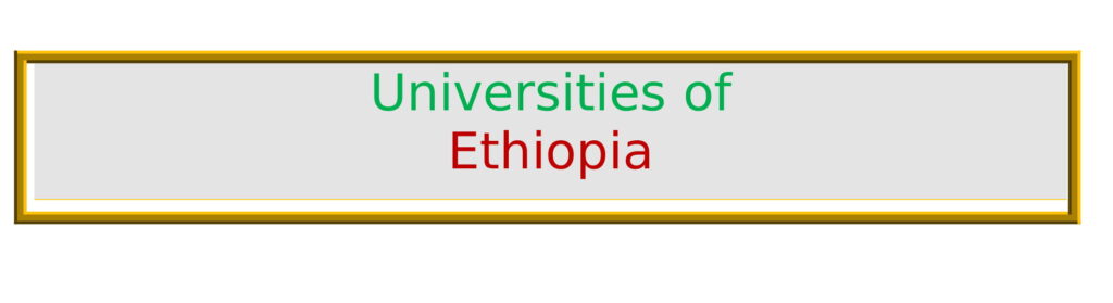 List of Universities in Ethiopia