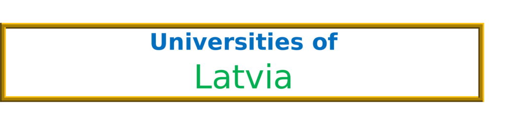 List of Universities in Latvia